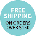 Free shipping for orders over $150